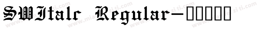 SWItalc Regular字体转换